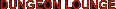 Dungeon Lounge