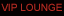 VIP Lounge