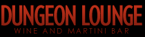 Dungeon Lounge - Wine and Martini Bar